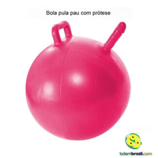 Bola pula pau com prótese