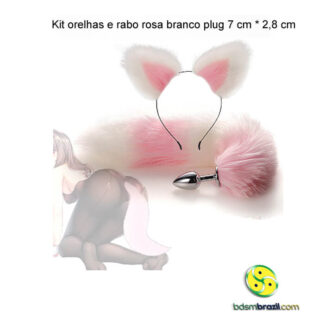 Kit orelhas e rabo rosa branco plug 7 cm * 2,8 cm