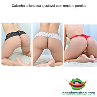 Calcinha tailandesa ajustável com renda e perolas