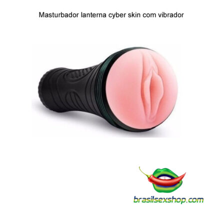 Masturbador lanterna cyber skin com vibrador